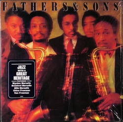 Wynton Marsalis, Chico Freeman ウィントン・マルサリス, チコ・フリーマン / Fathers & Sons ファーザーズ・アンド・サンズ