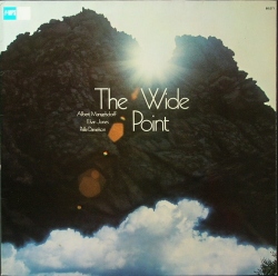 Albert Mangelsdorff,  Elvin Jones,  Palle Danielson アルバート・マンゲルスドルフ / The Wide Point
