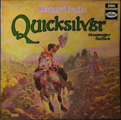 Quicksilver Messenger Service イックシルバー・メッセンジャー・サービス / Happy Trails UK盤