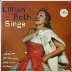 Lillian Roth リリアン・ロス / Lillian Roth Sings