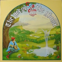Anthony Phillips アンソニー・フィリップス / The Geese & The Ghost ギース・アンド・ゴースト