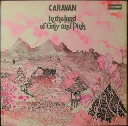 Caravan キャラバン / In The Land Of Grey And Pink