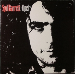 Syd Barrett シド・バレット / Opel オペル