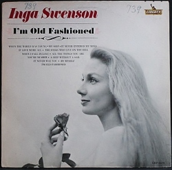 Inga Swenson インガ・スヴェンソン / I'm Old Fashioned