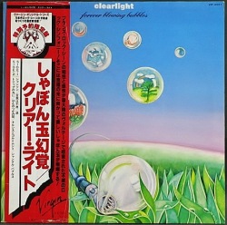 Clearlight クリアライト / Forever Blowing Bubbles しゃぼん玉幻覚 | JP盤
