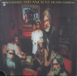 Canned Heat キャンド・ヒート / Historical Figures And Ancient Heads