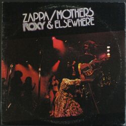 Frank Zappa & Mothers / Roxy & Elsewhere