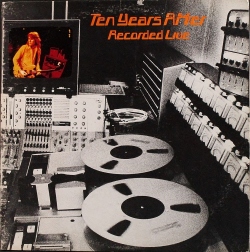 Ten Years After テン・イヤーズ・アフター / Recorded Live