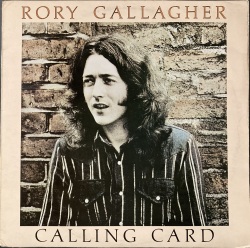 Rory Gallagher ロリー・ギャラガー / Calling Card コーリング・カード