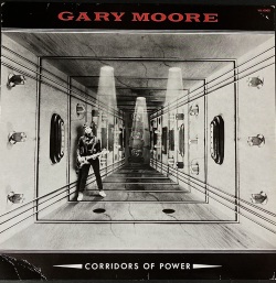 Gary Moore ゲイリー・ムーアー / Corridors Of Power