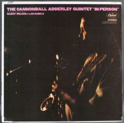 Cannonball Adderley Quintet / In Person