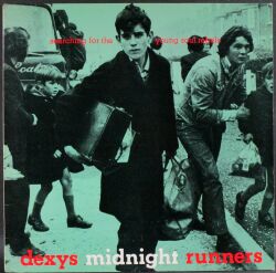 Dexys Midnight Runners / Searching For The Young Soul Rebels