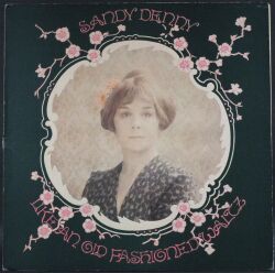 Sandy Denny / Like An Old Fashioned Waltz