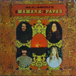 Mamas & Papas ママス&パパス / All About The Mamas & The Papas ママス・アンド・パパスのすべて