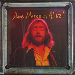 Dave Mason デイブ・メイソン / Dave Mason Is Alive | 未開封