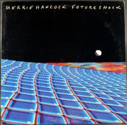 Herbie Hancock ハービー・ハンコック / Future Shock