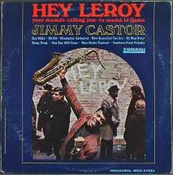 Jimmy Castor ジミー・キャスター / Hey Leroy