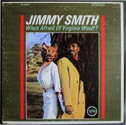 Jimmy Smith ジミー・スミス / Who's Afraid Of Virginia Woolf?