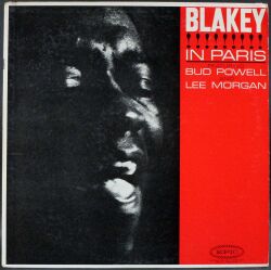 Art Blakey Featuring Bud Powell And Lee Morgan アート・ブレイキー、バド・パウエル、リー・モーガン / Blakey In Paris