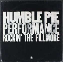 Humble Pie ハンブル・パイ / Performance: Rockin' The Fillmore