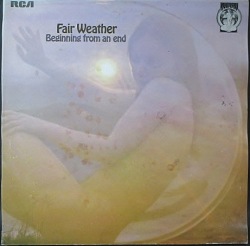 Fair Weather フェア・ウェザー / Beginning From An End