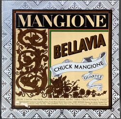 Chuck Mangione チャック・マンジョーネ / Bellavia
