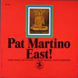 Pat Martino パット・マルティーノ / East!