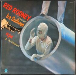 Red Rodney Featuring Ira Sullivan レッド・ロドニー、アイラ・サリヴァン / Hi Jinx At The Vanguard | WLP