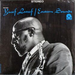 Yusef Lateef ユセフ・ラティーフ / Eastern Sounds | 未開封