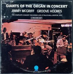 Jimmy McGriff & Groove Holmes ジミー・マクグリフ & リチャード・グルーヴ・ホルムズ / Giants Of The Organ In Concert
