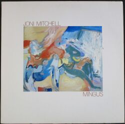 Joni Mitchell ジョニ・ミッチェル / Mingus ミンガス