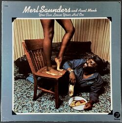 Merl Saunders マール・サンダース / You Can Leave Your Hat On