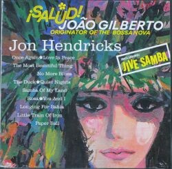 Jon Hendricks ジョン・ヘンドリックス / Salud! Joao Gilberto