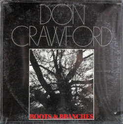 Don Crawford ドン・クロフォード / Roots & Branches