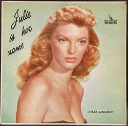 Julie London ジュリー・ロンドン / Julie Is Her Name