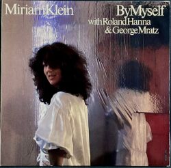 Miriam Klein With Roland Hanna & George Mraz ミリアム・クライン / By Myself