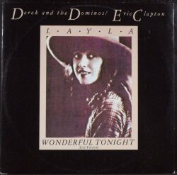 Derek & The Dominos | Eric Clapton デレク＆ザ・ドミノス | エリック・クラプトン / Layla | Wonderful Tonight (Live Version) | 12"