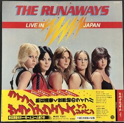Runaways ザ・ランナウェイズ / Live In Japan ザ・ランナウェイズ・イン・ジャパン