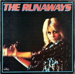 Runaways ザ・ランナウェイズ / The Runaways チェリー・ボンブ（ザ・ランナウェイズ・ファースト）|初期カヴァー