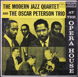 Modern Jazz Quartet And The Oscar Peterson Trio MJQ & オスカー・ピーターソン / At The Opera House