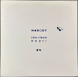 ノーバディ Nobody / レストレス・ハート