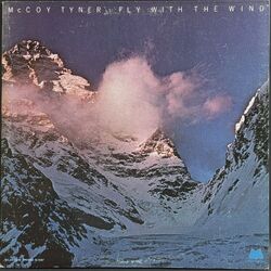McCoy Tyner / Fly With The Wind