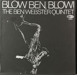 Ben Webster / Blow Ben, Blow!