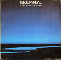 Terje Rypdal テリエ・リピダル / Whenever I Seem To Be Far Away