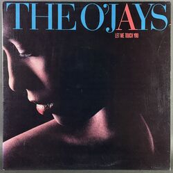 O'Jays オージェイズ / Let Me Touch You