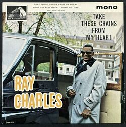 Ray Charles レイ・チャールズ / Take These Chains From My Heart