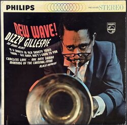 Dizzy Gillespie ディジー・ガレスピー / New Wave! ニュー・ウェイヴ