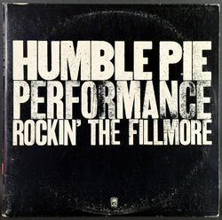Humble Pie ハンブル・パイ / Performance: Rockin' The Fillmore パフォーマンス：ロッキン・ザ・フィルモア | US盤