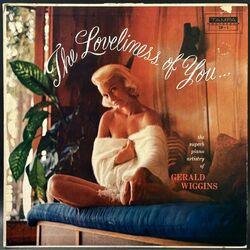 Gerald Wiggins ジェラルド・ウィギンス / The Loveliness Of You