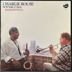 Charlie Rouse featuaring Red Rodney チャーリー・ラウズ / Social Call